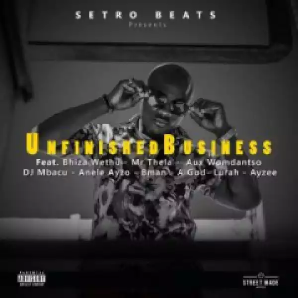 Setro Beats - Friends & Enemies feat. Bizza Wethu, Mr Thela & Aux Womdantso